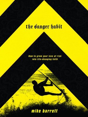 cover image of The Danger Habit